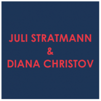Juli Stratmann & Diana Christov