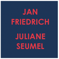 Jan Friedrich, Juliane Seumel